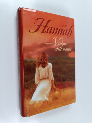 Kristin Hannah : Viskar ditt namn