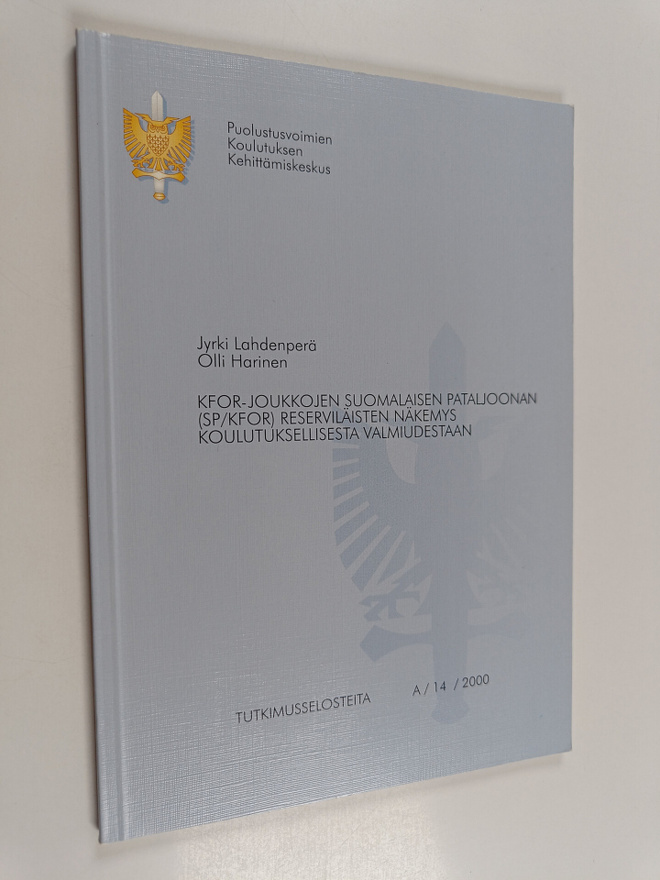 Jyrki Lahdenperä : KFOR-joukkojen suomalaisen pataljoonan...