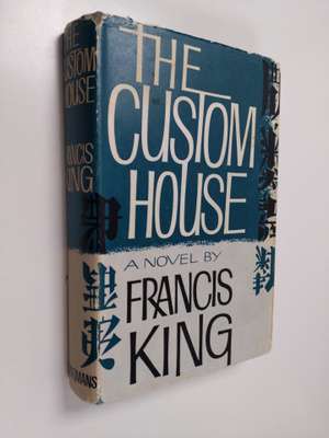 Francis King : The custom house