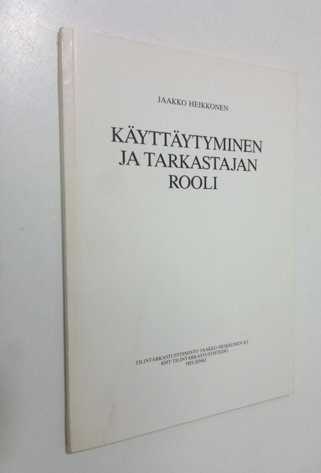 Jaakko Heikkonen : Käyttäytyminen ja tarkastajan rooli (s...
