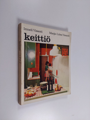 Irmeli Visanti ym. : Keittiö