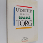 Ville Zilliacus : Utsikter från ett torg - pikkukuva 1