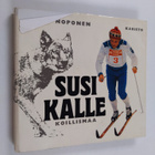 Noponen Paavo : Susi Kalle Koillismaa - pikkukuva 1