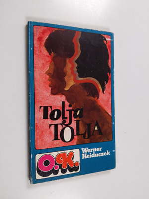 Werner Heiduczek : Tolja, Tolja