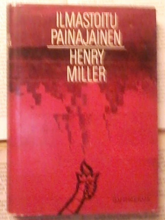 Henry Miller - Ilmastoitu painajainen (sid.)