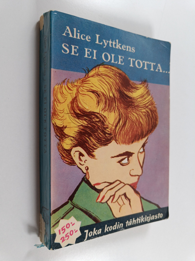 Alice Lyttkens : Se ei ole totta