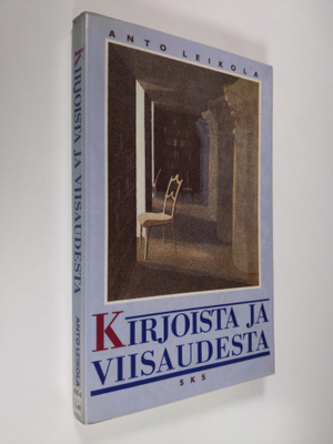 Anto Leikola : Kirjoista ja viisaudesta
