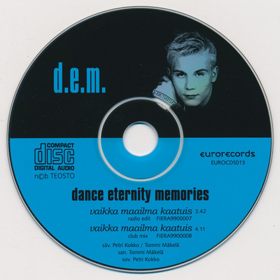 Dance Eternity Memories•Vaikka Maailma KaatuisCD Maxi-Single