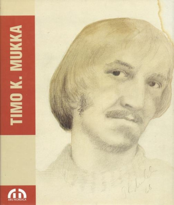 Timo K. Mukka 1944-1973 Taidekirja 