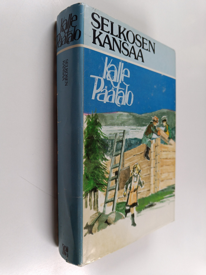 Kalle Päätalo : Selkosen kansaa