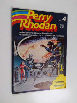 Perry Rhodan - miehemme maailmankaikkeudessa 4 : Tuhon tu...