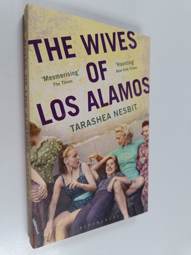 TaraShea Nesbit : The Wives of Los Alamos