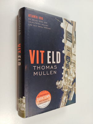 Thomas Mullen : Vit eld