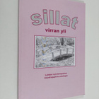 Sillat virran yli : Lahden työväenopiston kirjoittajapiir... - pikkukuva 1