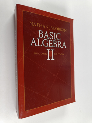Nathan Jacobson : Basic algebra 2