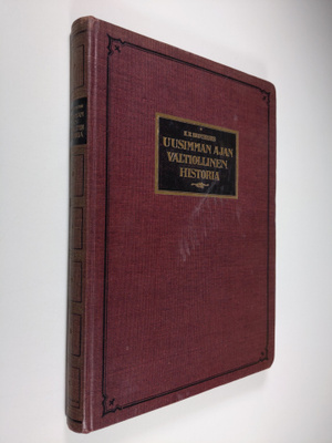 K. R. Brotherus : Uusimman ajan valtiollinen historia : m...