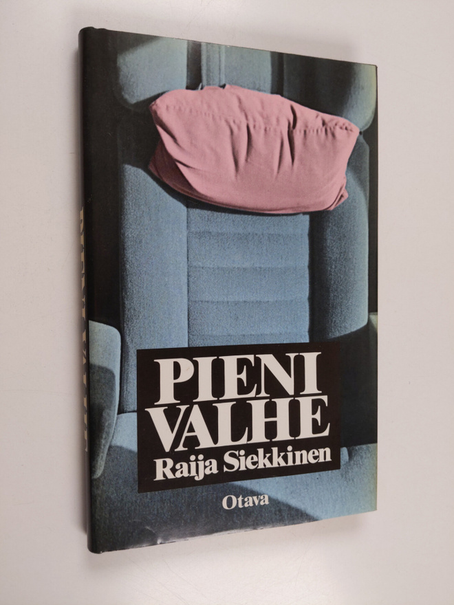 Raija Siekkinen : Pieni valhe : novelleja
