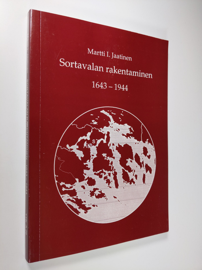 Martti I. Jaatinen : Sortavalan rakentaminen 1643-1944 (s...