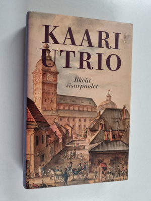 Kaari Utrio : Ilkeät sisarpuolet