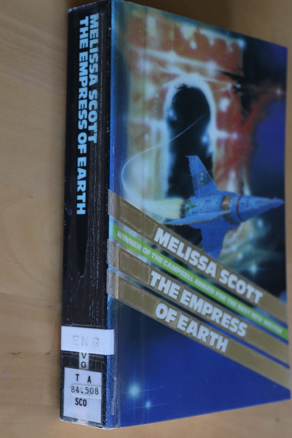 Melissa Scott : The Empress of Earth ( 1989 k.po )