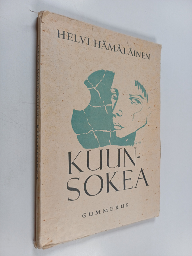 Helvi Hämäläinen : Kuunsokea : runonäytelmä