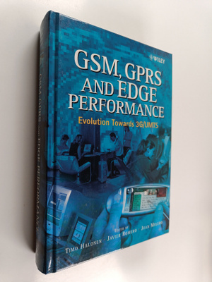GSM, GPRS and EDGE performance : evolution towards 3G/UMTS