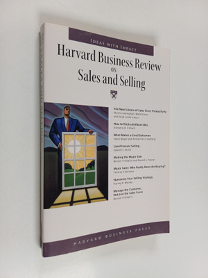 Harvard business review on sales and selling