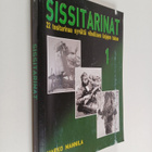 Marko Mannila : Sissitarinat 1 : 22 tositarinaa syvältä v... - pikkukuva 1