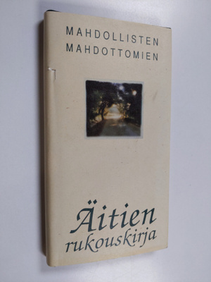 Maisa (toim.) Savolainen : Mahdollisten ja mahdottomien ä...