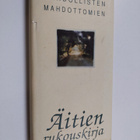 Maisa (toim.) Savolainen : Mahdollisten ja mahdottomien ä... - pikkukuva 1