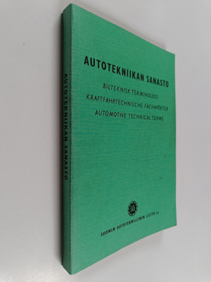 Autotekniikan sanasto = Bilteknisk terminologi = Kraftfah...