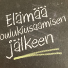 ELÄMÄÄ KOULUKIUSAAMISEN JÄLKEEN - pikkukuva 1