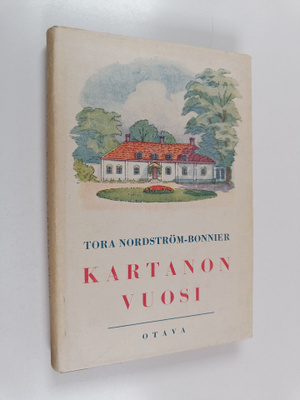 Tora Nordström-Bonnier : Kartanon vuosi
