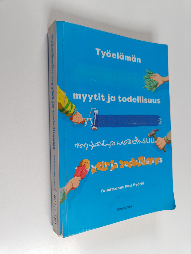 Työelämän myytit ja todellisuus
