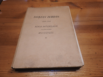 NOKIAN TEHDAS 1868-1928 Nokia Aktiebolagin julkaisema Muisto