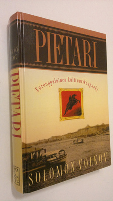 Solomon Volkov : Pietari : eurooppalainen kulttuurikaupunki