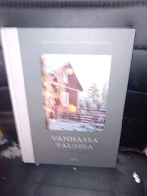 Jovelan Johanna & Annabelle Antas : Vanhassa talossa ( SIS P