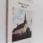 Hans M. Nordberg : Maere kyrkje 800 år (signeerattu) - pikkukuva 1