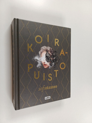 Sofi Oksanen : Koirapuisto
