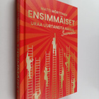 Matti Mörttinen : Ensimmäiset uraa uurtaneita naisia Suom... - pikkukuva 1