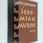 Jarno Pennanen : Jeremian murhe : runosarja - pikkukuva 1