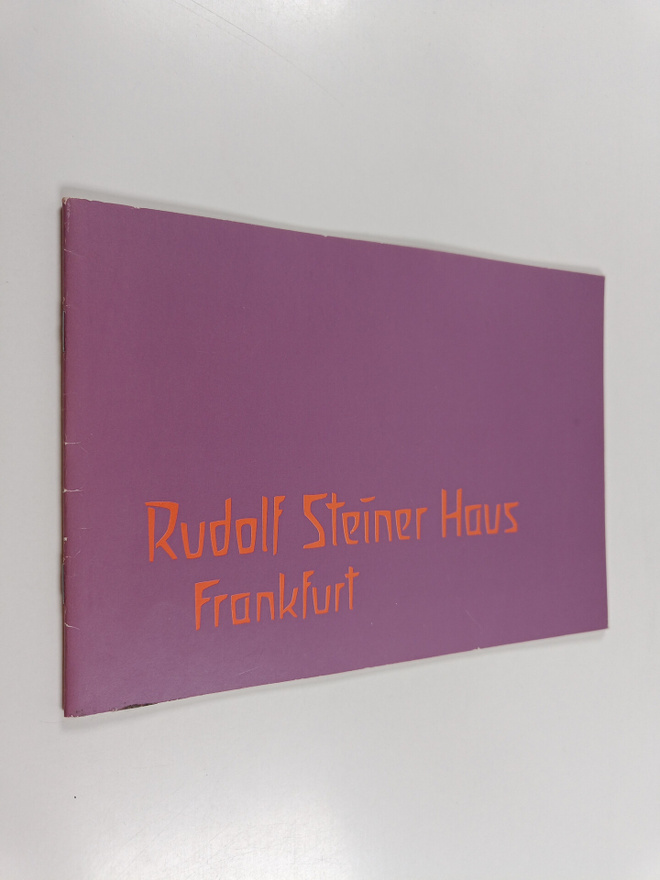 Festschrift zur Einweihungsfeier des Rudolf Steiner Hause...