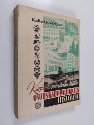 Kalle Hyvärinen : Karjalan luovutetun alueen osuuskauppal...