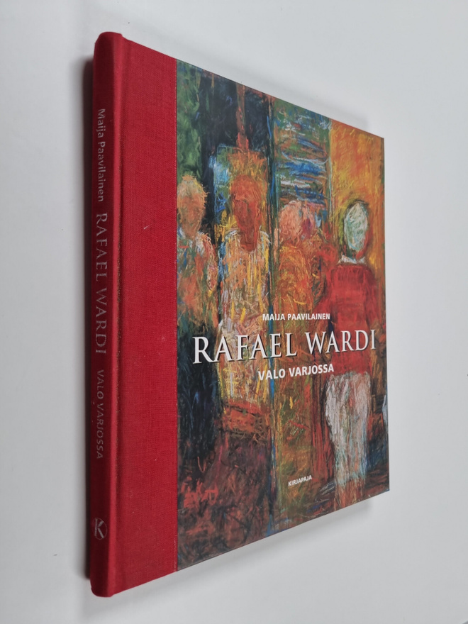 Maija Paavilainen : Rafael Wardi : valo varjossa