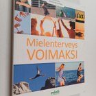 Anna Erkko : Mielenterveys voimaksi : käsikirja nuorisoty... - pikkukuva 1