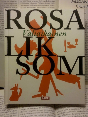 Rosa Liksom - Väliaikainen (sid.)