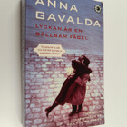 Anna Gavalda : Lyckan är en sällsam fågel - pikkukuva 1