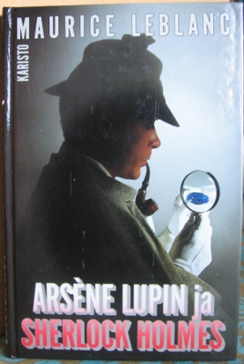 Maurice Leblanc: Arsène Lupin ja Sherlock Holmes. Karisto-88