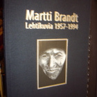 Martti Brandt : Lehtikuvia 1957-1994  ( 1 p. 2003 ) Sis.pk - pikkukuva 1