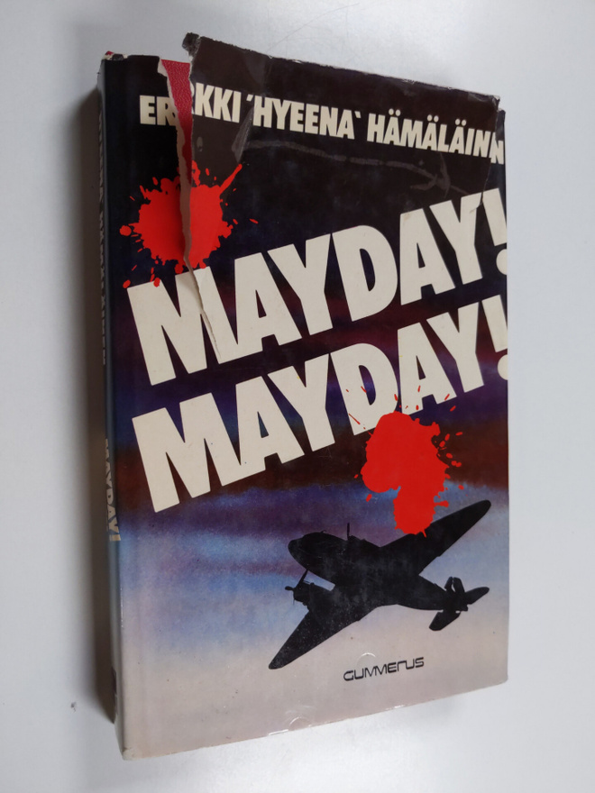 Hyeena Hämäläinen : Mayday! Mayday!